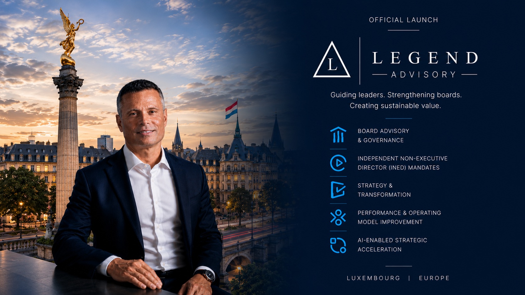 Lancement officiel de LEGEND Advisory — Sébastien Bonnet, conseil en gouvernance et stratégie au Luxembourg
